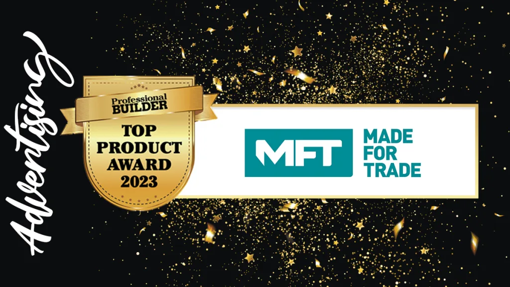 Professional Builder Top Product Award 2023 | Made For Trade | Advertising Categor